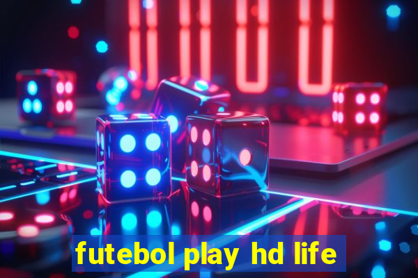 futebol play hd life